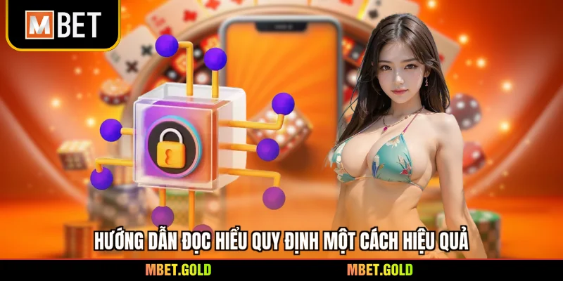 Hướng dẫn đọc hiểu quy định một cách hiệu quả